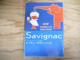 レイモン・サヴィニャック : フランスポスターデザインの巨匠 : 1907-2002