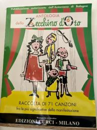 ANTOLOGIA dello Zecchino d’oro
RACCOLTA DI 71^_^CANZONI