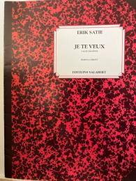 
 JE TE VEUX  VALES CHANTEE   PIANO et CHANT