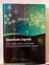 Quantum liquids : Bose condensation and Cooper pairing in condensed-matter systems