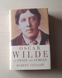 Oscar Wilde on stage and screen