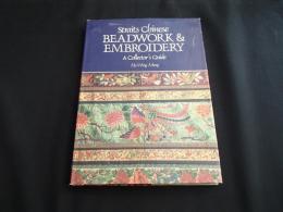 Straits Chinese BEADWORK & EMBROIDERY : A Collector's Guide
