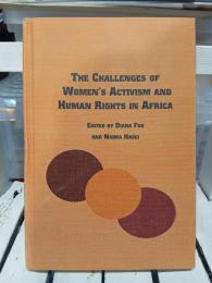 THE CHALLENGES OF WOMEN'S ACTIUISM AND HUMAN RIGHTS IN AFRICA