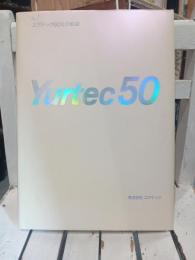 ユアテック50年の軌跡