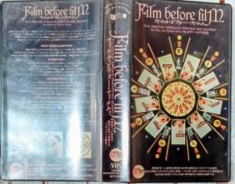 フィルム・ビフォー・フィルム