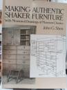 MAKING AUTHENTIC SHAKER FURNITURE With Measured Drawings of Museum
