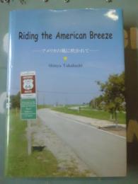 Riding the American breeze