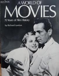 AWORLD OF MOVIES 70Years of Film History