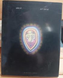 art brut 展　 美しさの狂気　