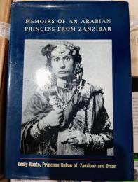 Memoirs of an Arabian Princess from Zanzibar  