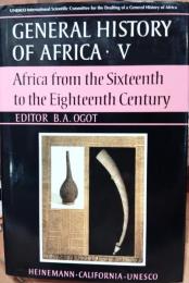 Africa from the Sixteenth to the Eighteenth Century    GENERAL HISTORY OF AFRICA 5