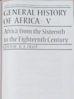 Africa from the Sixteenth to the Eighteenth Century    GENERAL HISTORY OF AFRICA 5