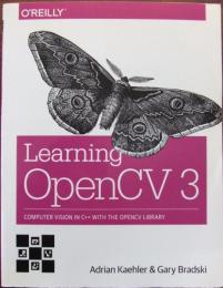 Learning OpenCV 3: Computer Vision in C++ with the OpenCV Library