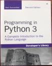 Programming in Python3 A Complete Introduction to the Python Language
Second Edition