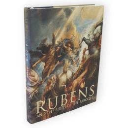 ルーベンス展 : バロックの誕生