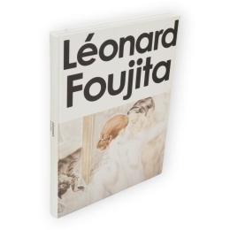 レオナール・フジタ展 : 没後40年 : Leonard Foujita