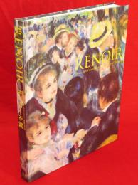 Renoir : ルノワール展 : オルセー美術館・オランジュリー美術館所蔵