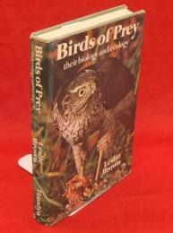 Birds of Prey their biology and ecology