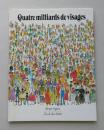 絵本　Quatre milliards de visages　 40億の顔
