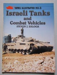 洋書 戦車写真資料　TANKS ILLUSTRATED No3　Israeli Tanks and Combat Vehicles　STEVEN J. ZALOGA　