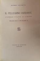 Il Pellegrino Viandante.“Itinerari italiani ed europei di Francesco Petrarca.”