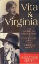 Vita and Virginia: The Work and Friendship of V. Sackville-West and Virginia Woolf
