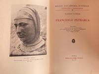 Francesco Petrarca(Celebrazioni e Commemorazioni, no. 40)
Discorso per il sesto centenario dell’incoronazione del poeta in Campidoglio, tenuto in Campidoglio il 6 aprile 1941-XIX







