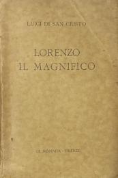 La vita e l’opera di Lorenzo il Magnifico