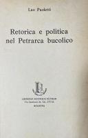Retorica e politica nel Petrarca bucolico