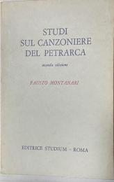 STUDI SUL CANZONIERE DEL PETRARCA. Seconda edizione (Cultura XXIV)



