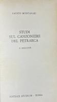 STUDI SUL CANZONIERE DEL PETRARCA. Seconda edizione (Cultura XXIV)



