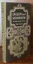 Dickens and Mesmerism: The Hidden Springs of Fiction 