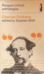 Charles Dickens: A Critical Anthology (Penguin Critical Anthologies)