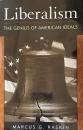 Liberalism: The Genius of American Ideals