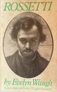 Rossetti:His Life and Works