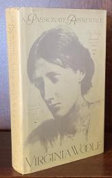 A Passionate Apprentice: The Early Journals 1897-1909