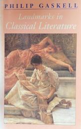 Landmarks in Classical Literature
