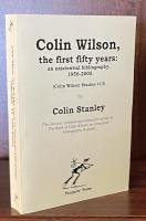 Colin Wilson, the first fifty years: an existential bibliography, 1956–2005.
Colin Wilson Studies #13