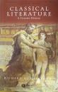 Classical Literature: A Concise History