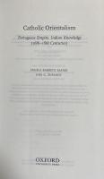 Catholic Orientalism: Portuguese Empire, Indian Knowledge(16th-18th Centuries)