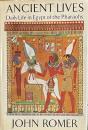 Ancient Lives: Daily Life in Egypt of the Pharaohs