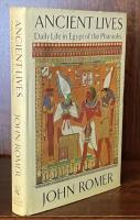 Ancient Lives: Daily Life in Egypt of the Pharaohs