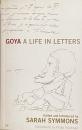 Goya: A Life in Letters