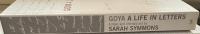 Goya: A Life in Letters