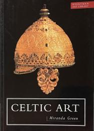 Celtic Art: Reading the Messages (Everyman Art Library)