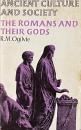 The Romans and Their Gods: In the Age of Augustus (Ancient Culture and Society Series)