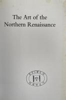 The Art of the Northern Renaissance (Everyman Art Library)