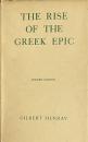 The Rise of the Greek Epic: Being a Course of Lectures Delivered at Harvard University