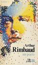 Arthur Rimbaud: Un poète