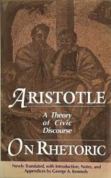 Aristotle on Rhetoric: A Theory of Civic Discourse